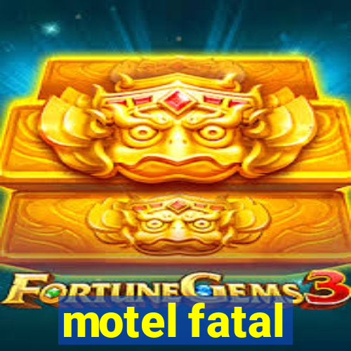 motel fatal